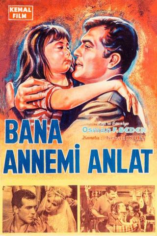 Bana Annemi Anlat poster