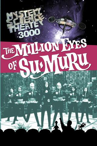 Mystery Science Theater 3000: The Million Eyes of Sumuru poster