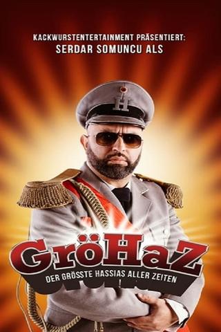 Serdar Somuncu: GröHaZ - Der größte Hassias aller Zeiten poster