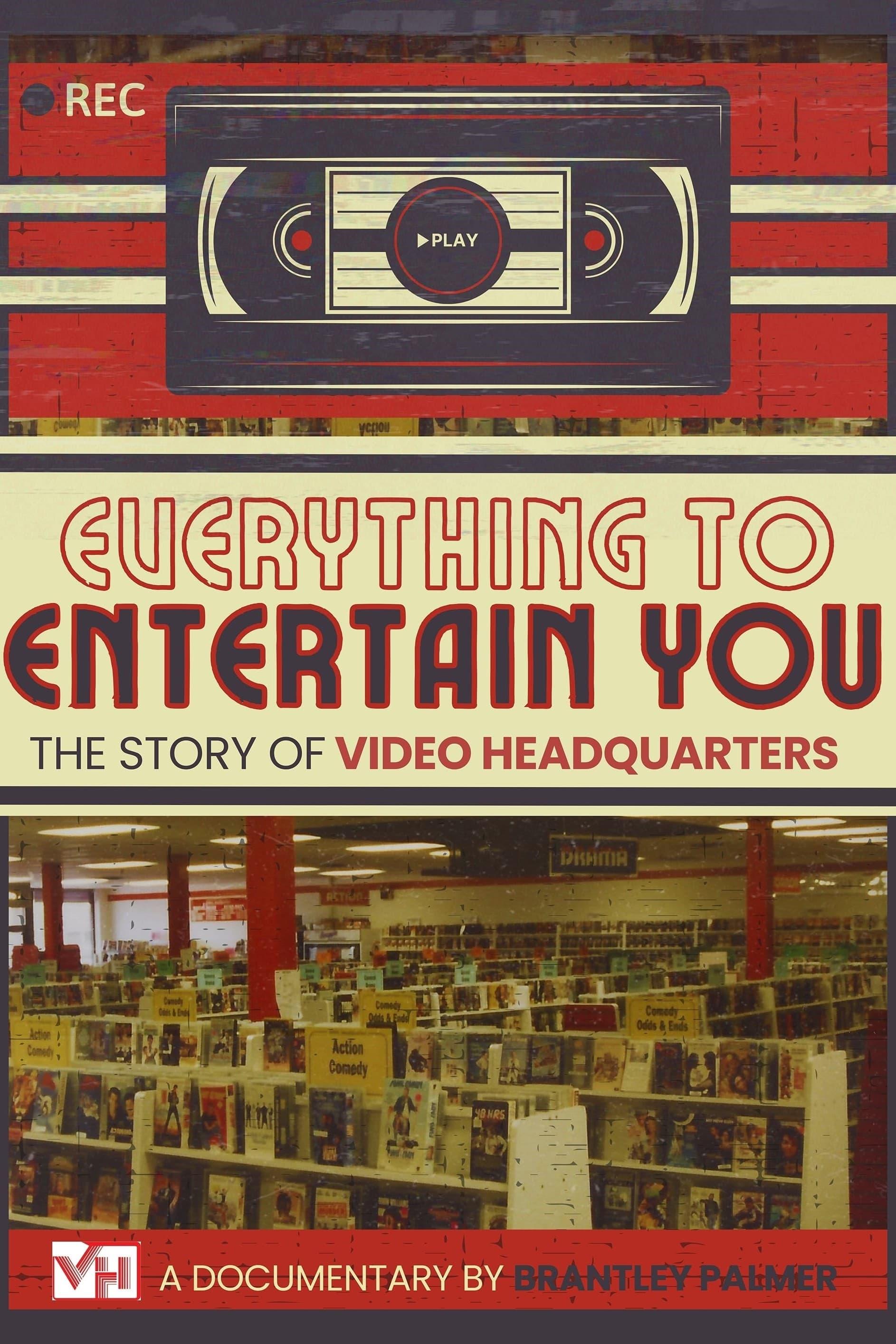 Everything to Entertain You: The Story of Video Headquarters poster