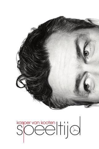 Kasper van Kooten: Speeltijd poster