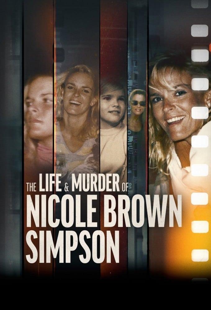 The Life & Murder of Nicole Brown Simpson poster