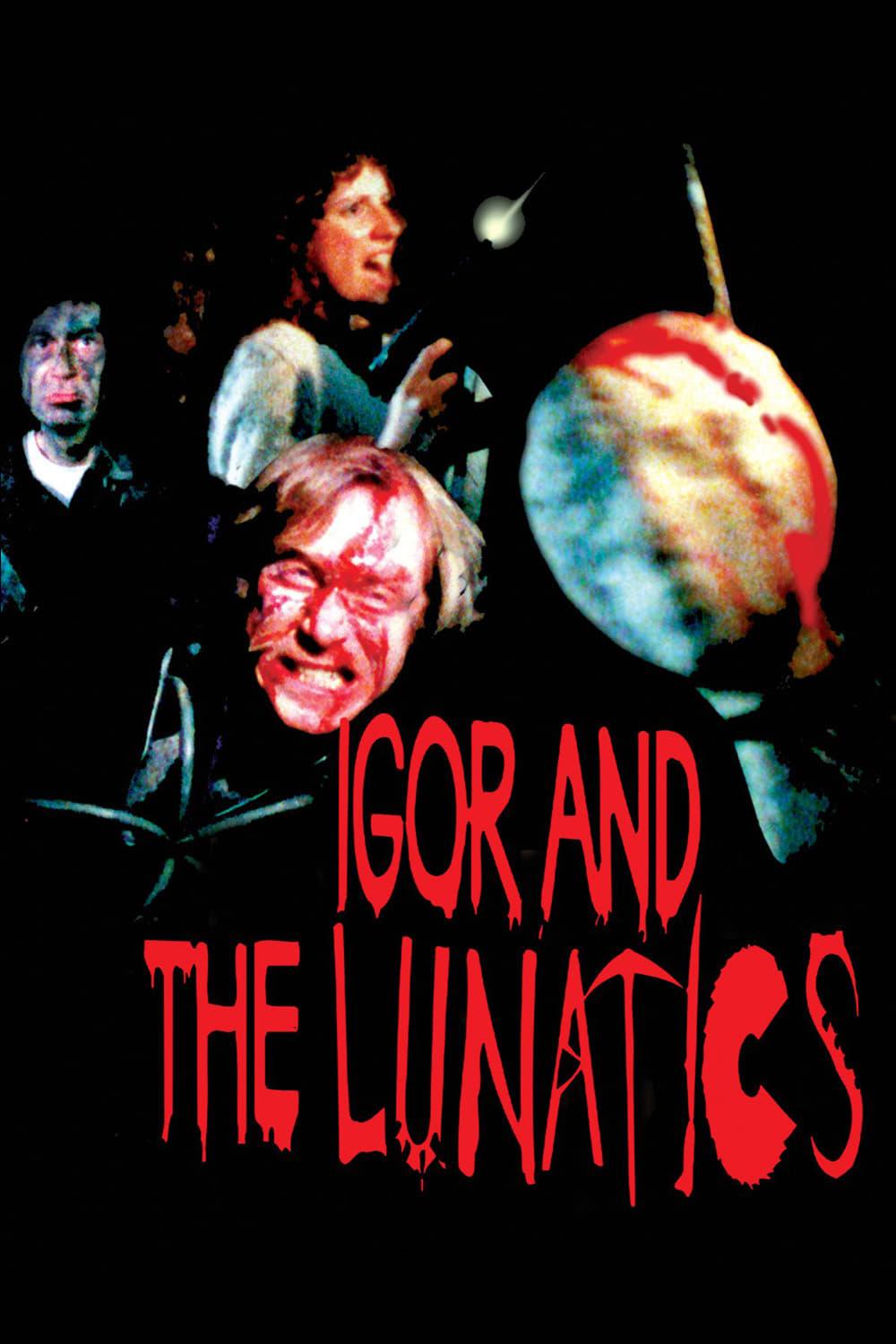 Igor and the Lunatics poster