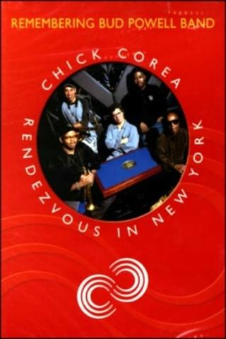 Chick Corea Rendezvous in New York - Chick Corea & Bud Powell poster