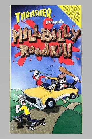 Thrasher - Hillbilly Roadkill poster