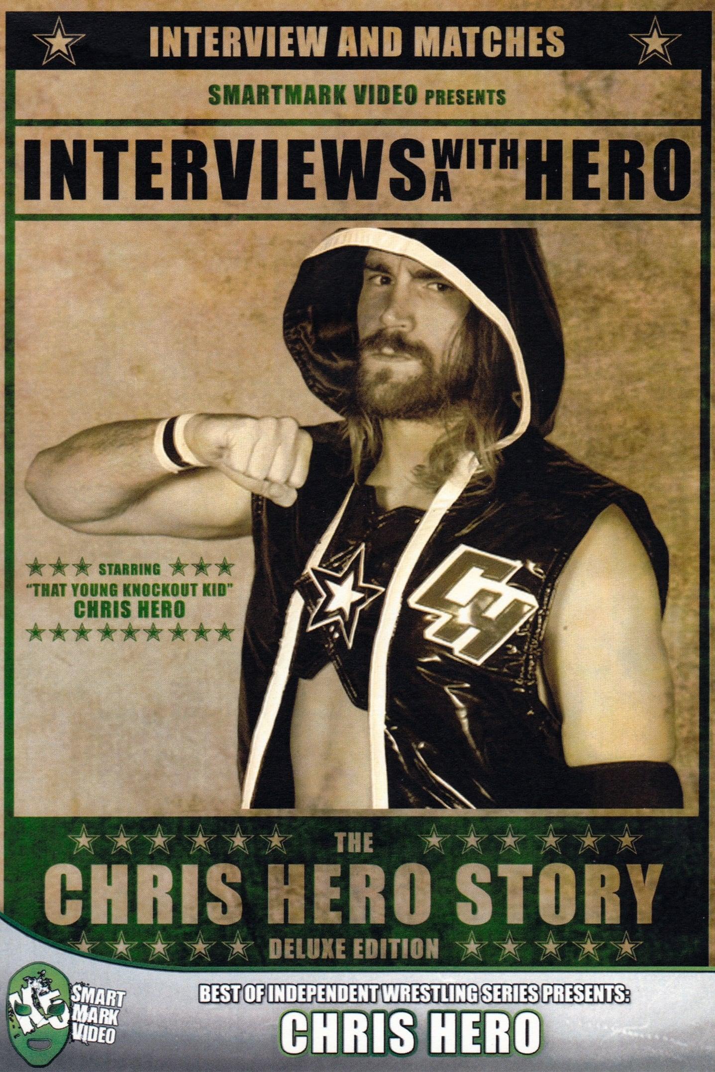 Interviews with a Hero: The Chris Hero Story poster