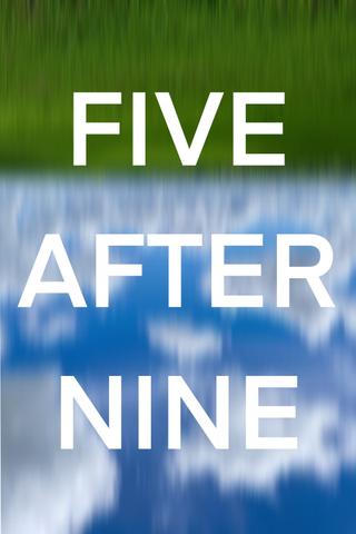 Five After Nine poster