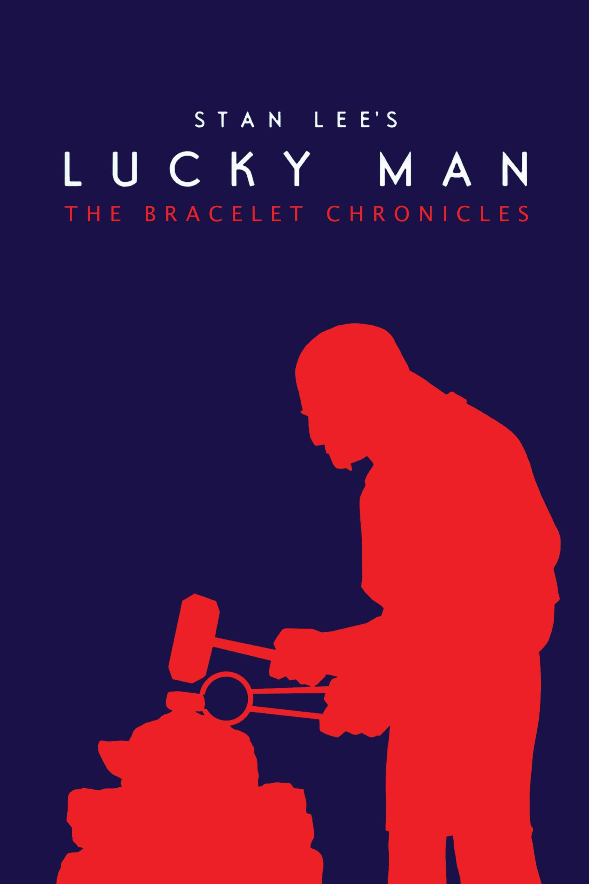 Stan Lee's Lucky Man: The Bracelet Chronicles poster