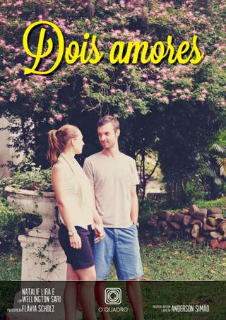 Dois Amores poster