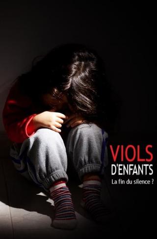 Viols d'enfants : La fin du silence ? poster