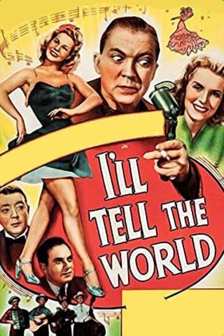 I'll Tell the World poster