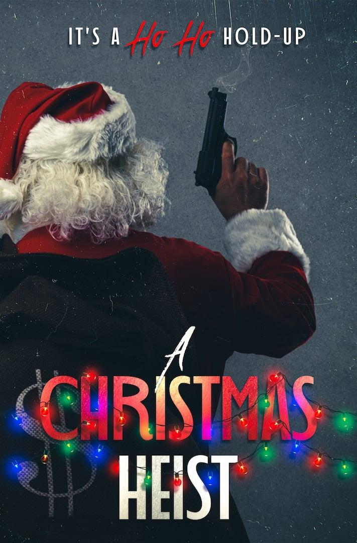 A Christmas Heist poster