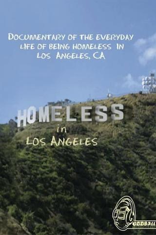 Homeless in Los Angeles poster