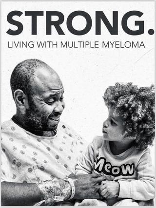 Strong, Living With Multiple Myeloma poster