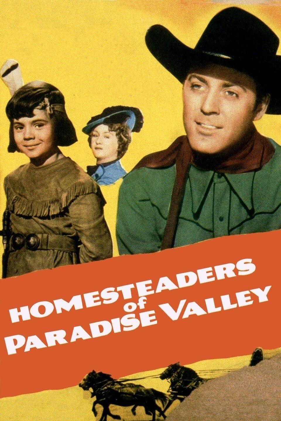 Homesteaders of Paradise Valley poster