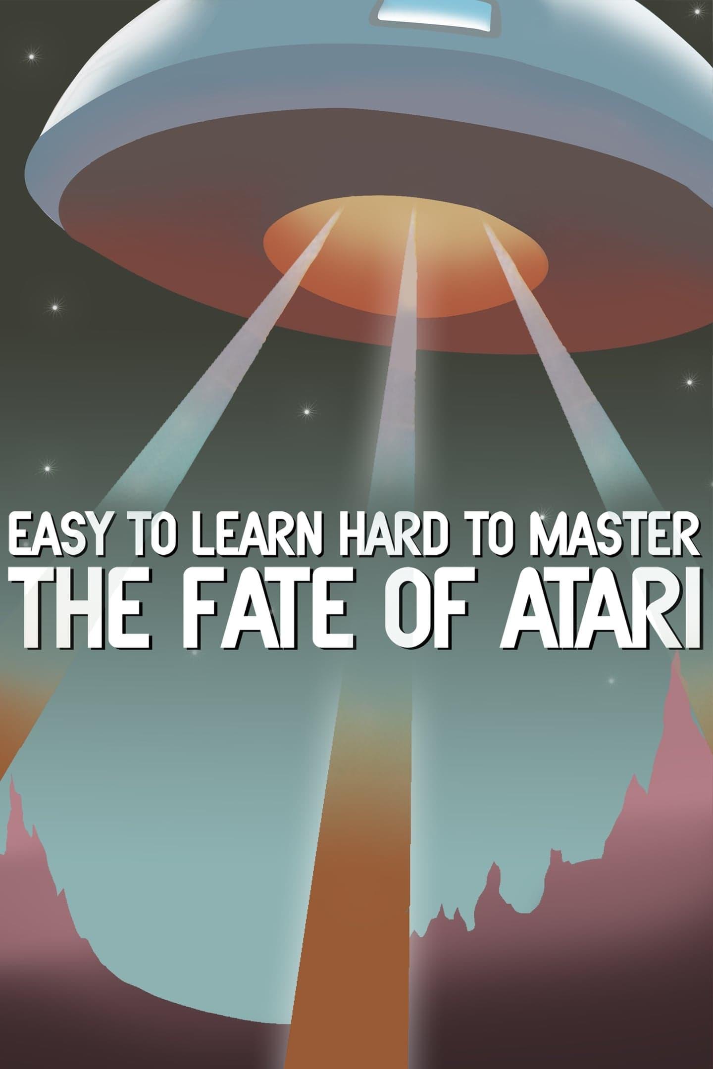 Easy to Learn, Hard to Master: The Fate of Atari poster