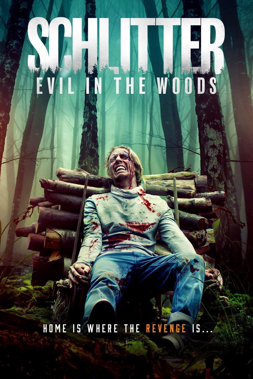 Schlitter: Evil in the Woods poster