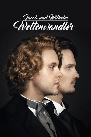 Jacob & Wilhelm - Weltenwandler poster