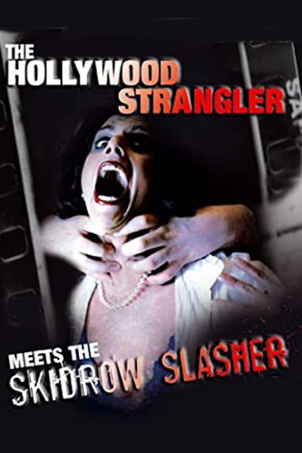 The Hollywood Strangler Meets the Skid Row Slasher poster