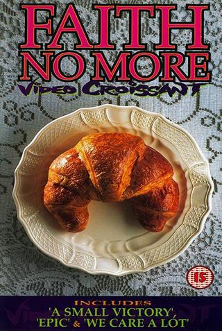 Faith No More: Video Croissant poster