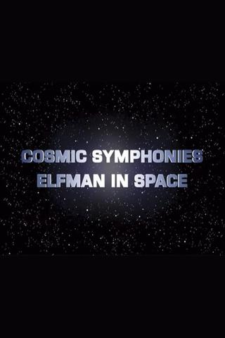 Cosmic Symphonies: Elfman in Space poster