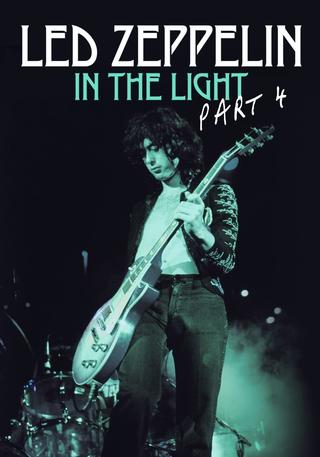 Led Zeppelin: In the Light Part 4 poster