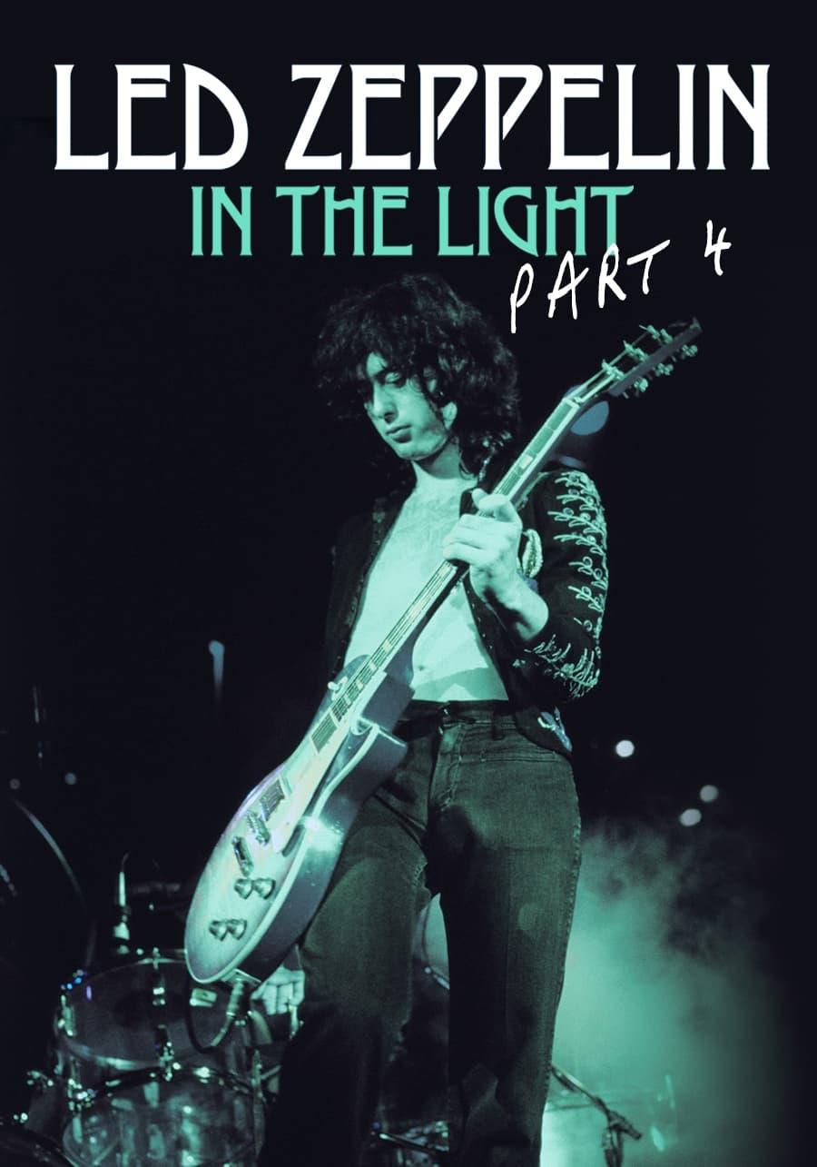 Led Zeppelin: In the Light Part 4 poster