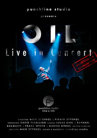 OIL - Live in Concert poster