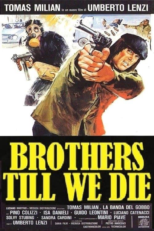 Brothers Till We Die poster