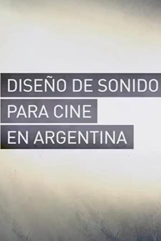 Diseño de Sonido para Cine en Argentina poster