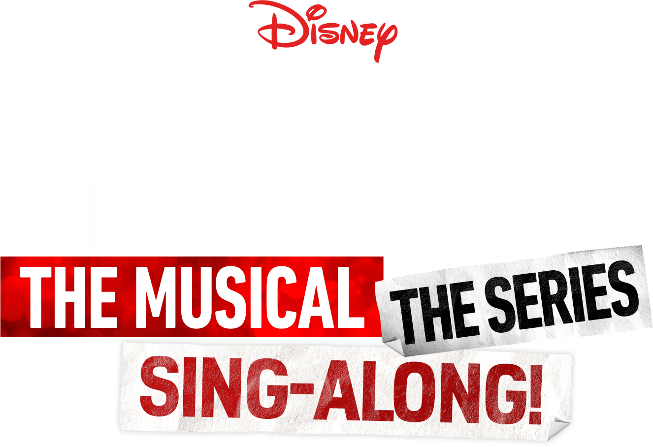 High School Musical: The Musical: The Series: The Sing-Along logo