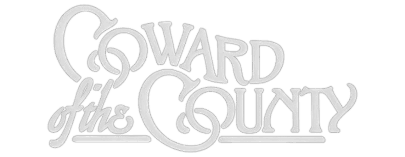 Coward of the County logo