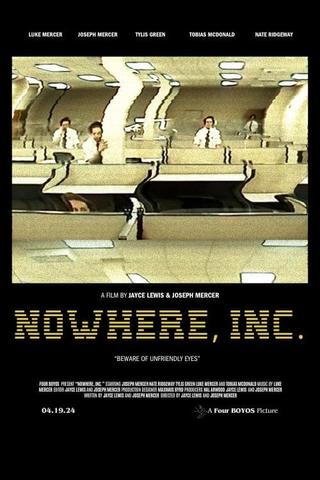 Nowhere, Inc. poster