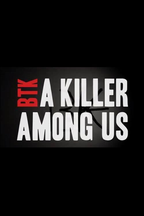 BTK: A Killer Among Us poster