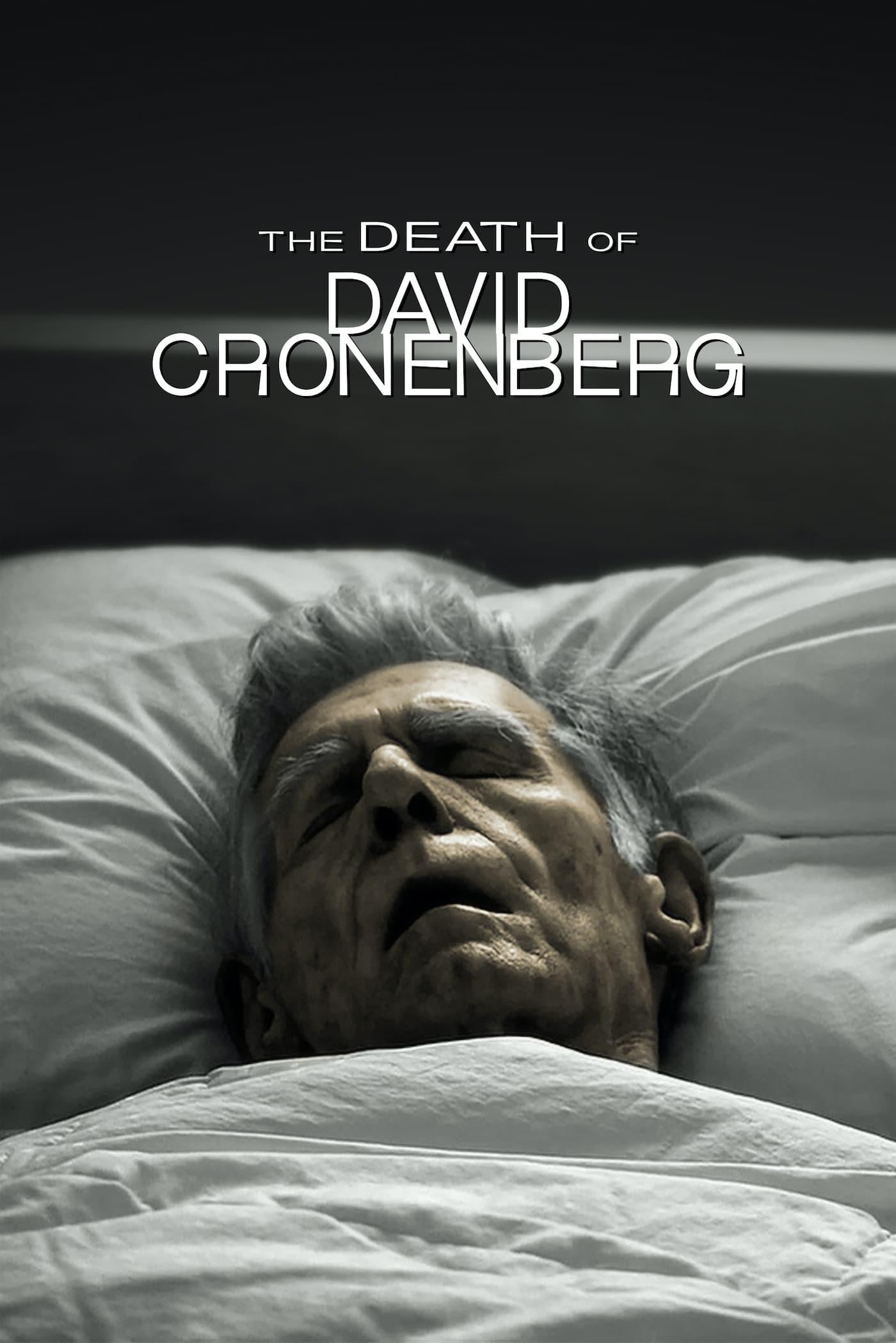 The Death of David Cronenberg poster