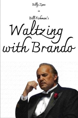 Waltzing with Brando poster