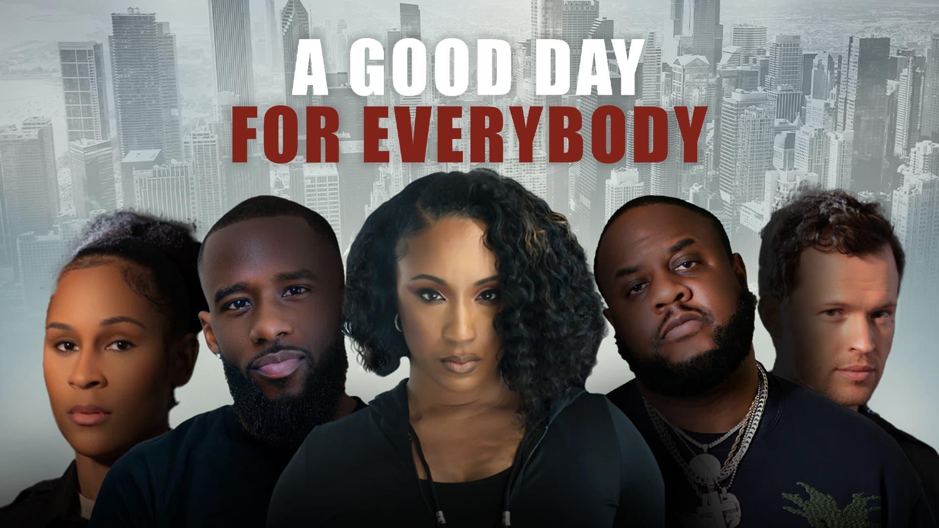 A Good Day for Everybody backdrop