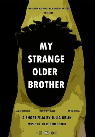 My Strange Older Brother poster