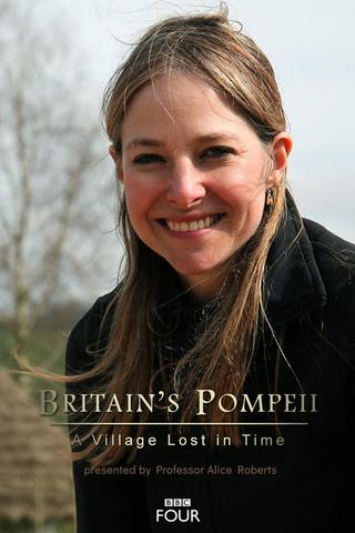 Britain's Pompeii: A Village Lost in Time poster