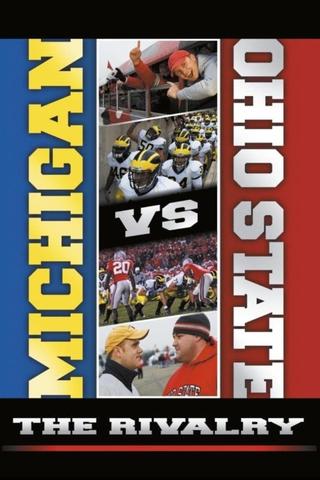 Michigan vs. Ohio State:  The Rivalry poster