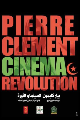Pierre Clément, Cinéma et Révolution poster