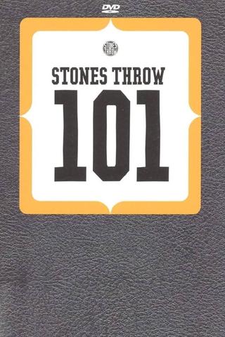 Stones Throw 101 poster