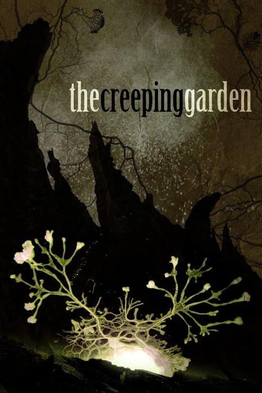 The Creeping Garden poster