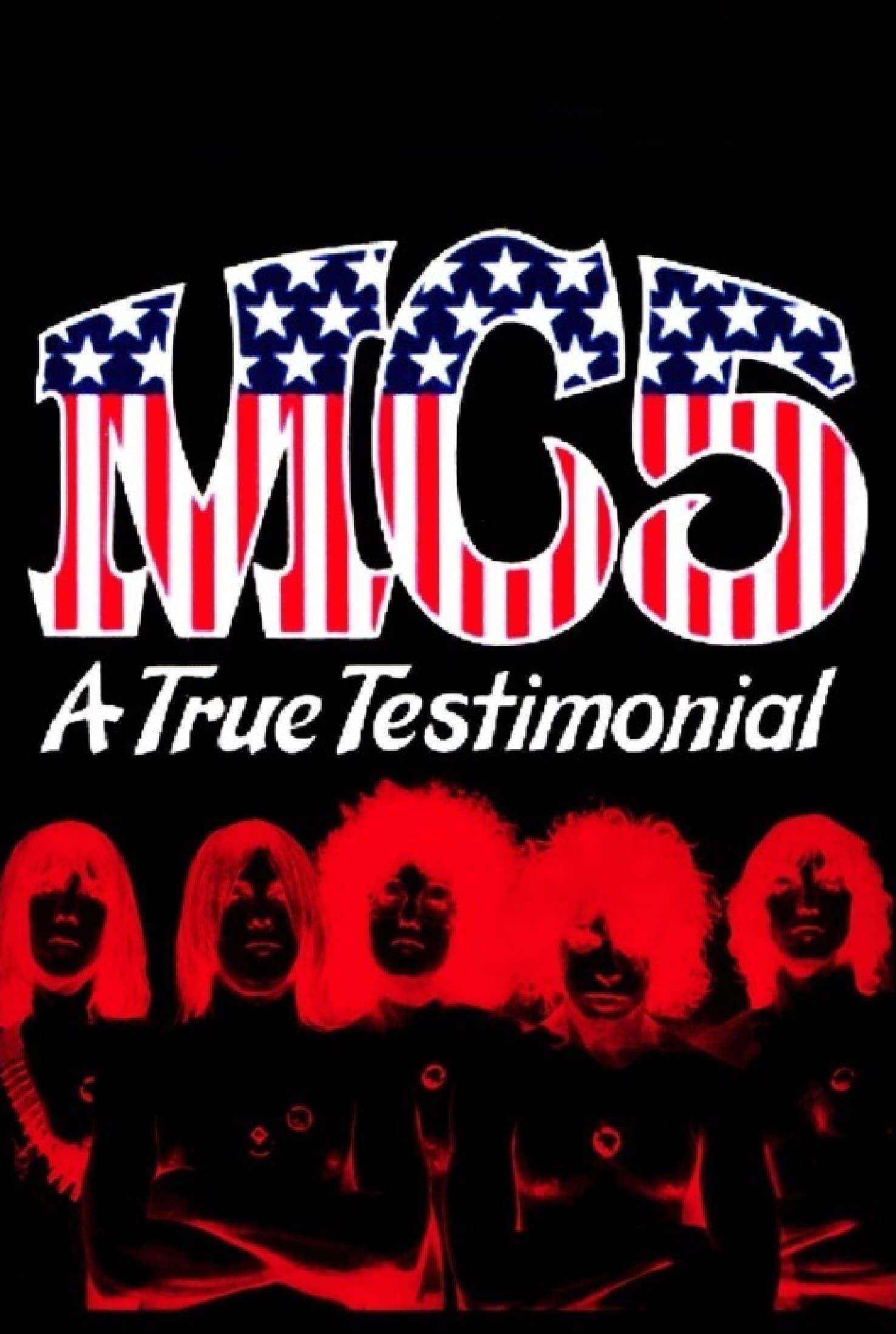 MC5: A True Testimonial poster