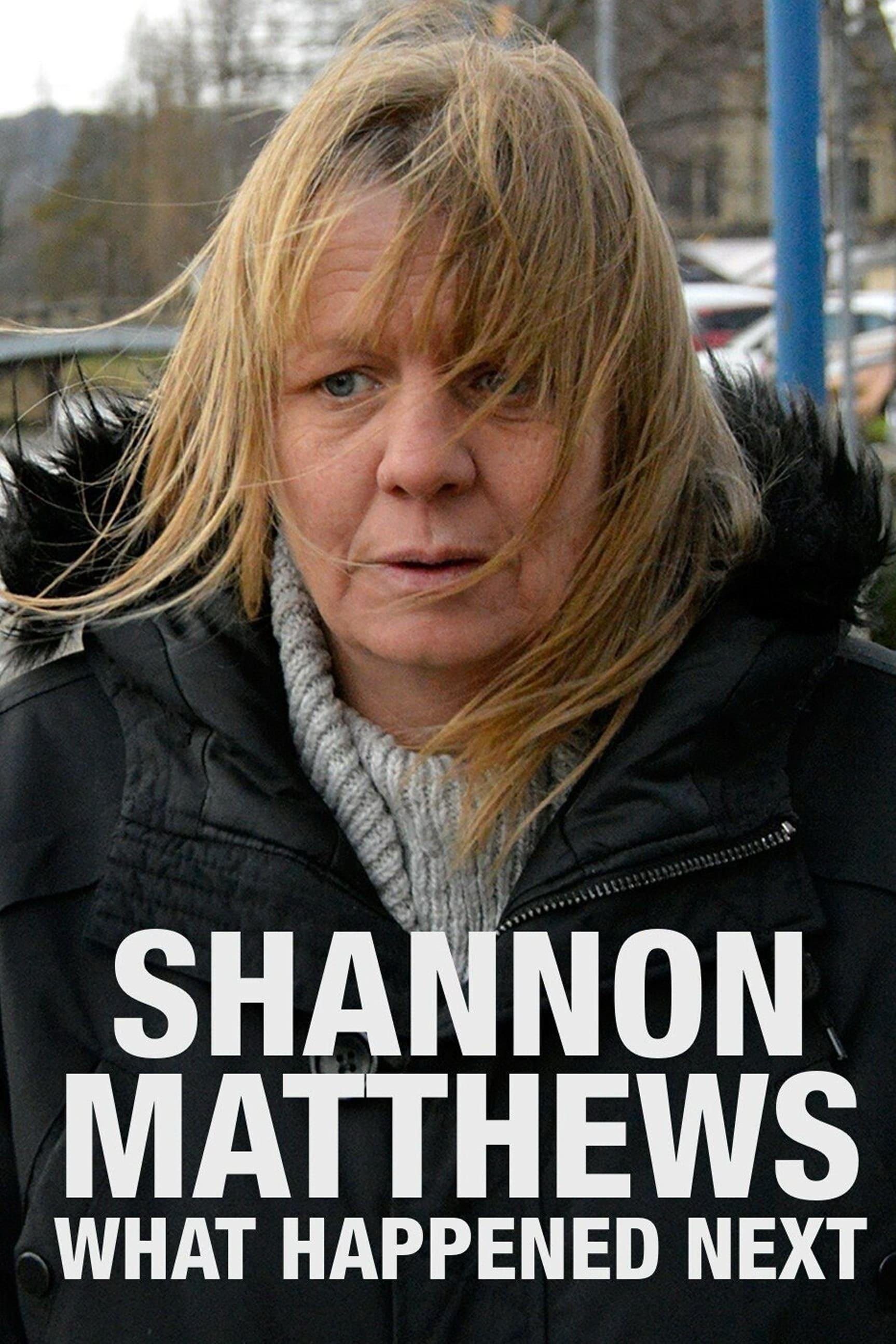 Shannon Matthews: What Happened Next poster