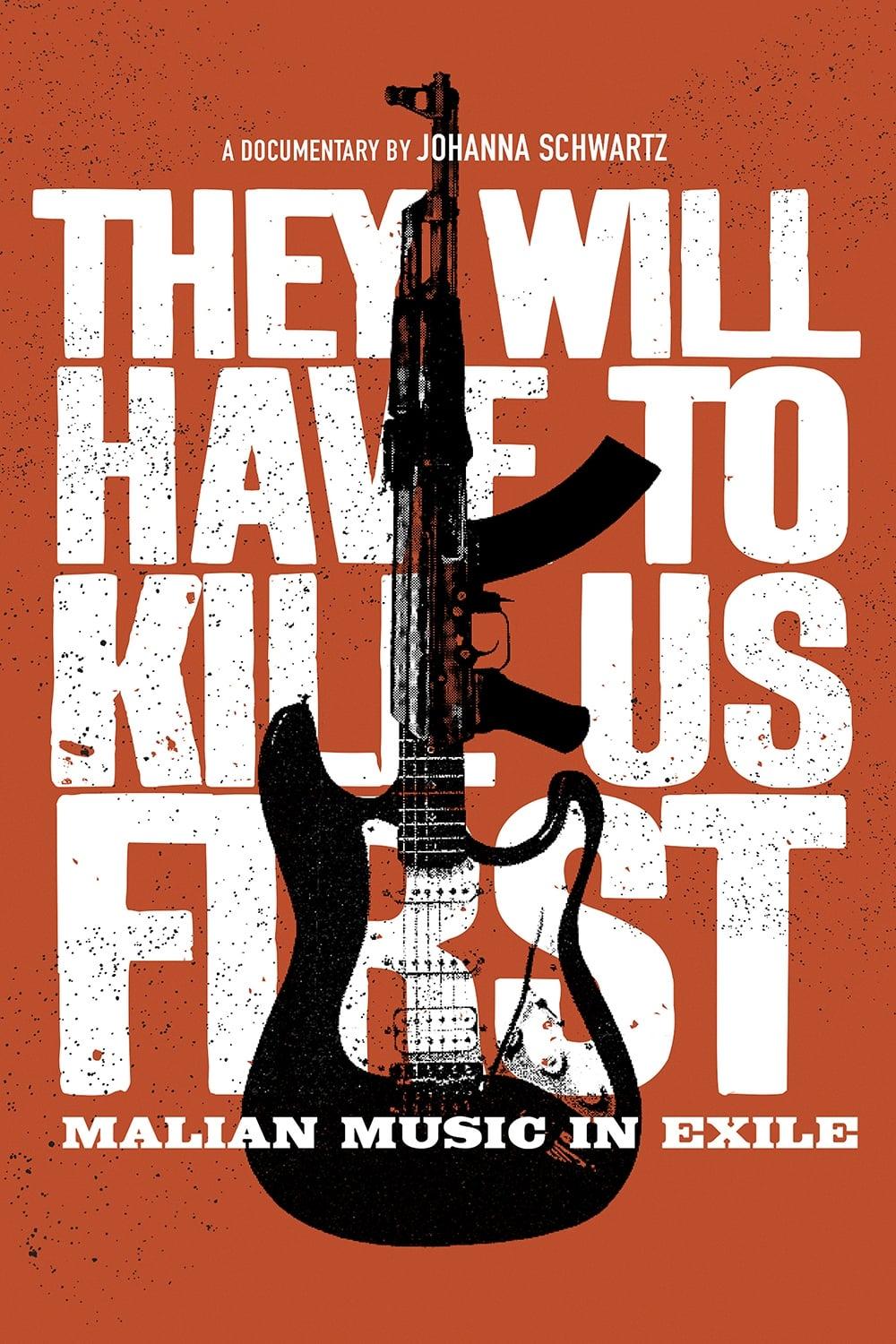 They Will Have to Kill Us First poster