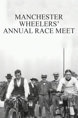 Manchester Wheelers' Annual Race Meet poster