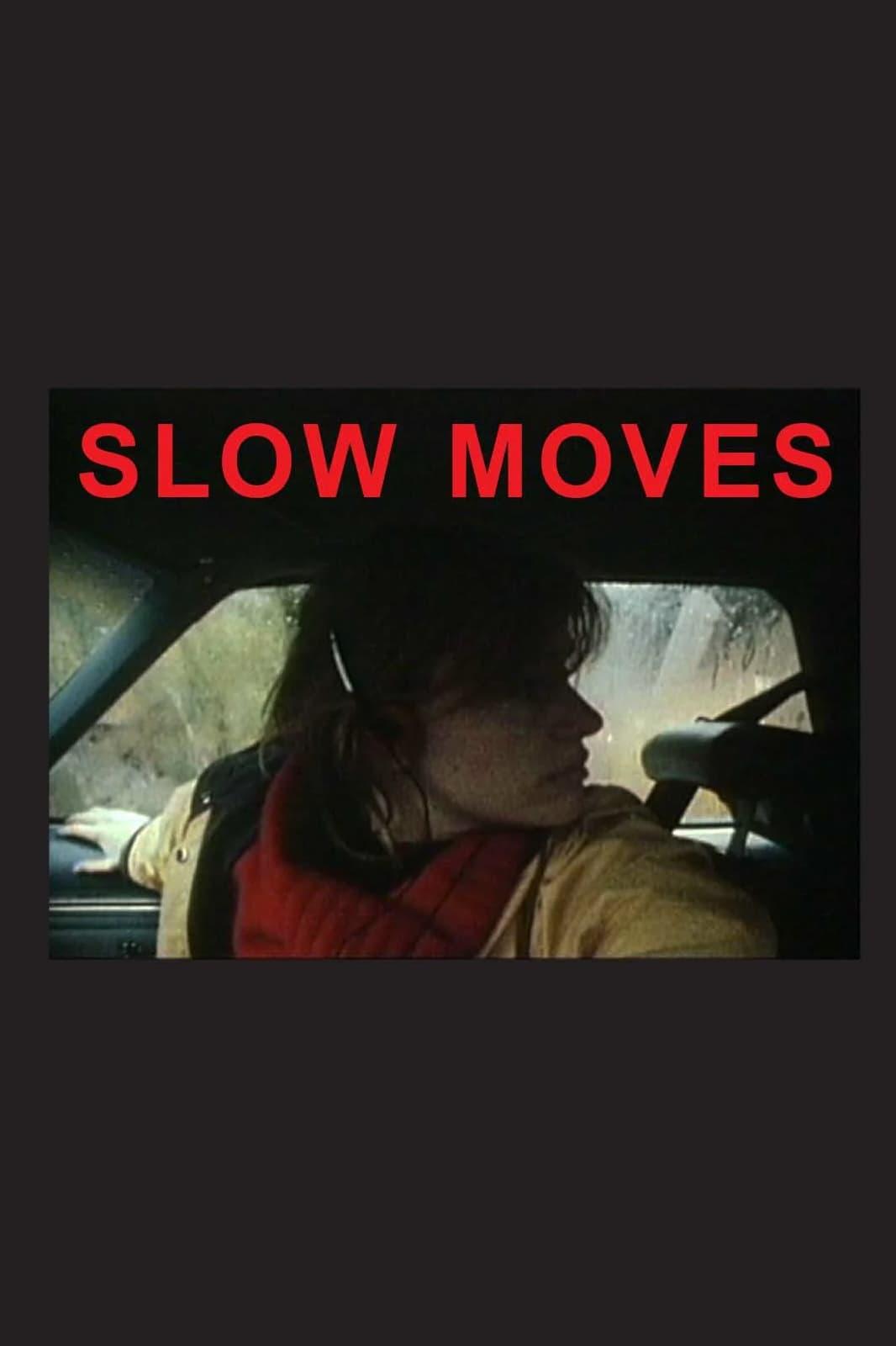 Slow Moves poster