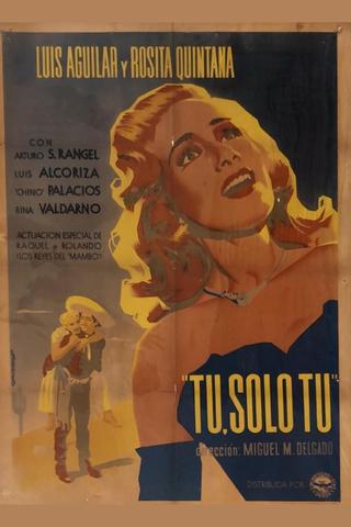 Tú, solo tú poster