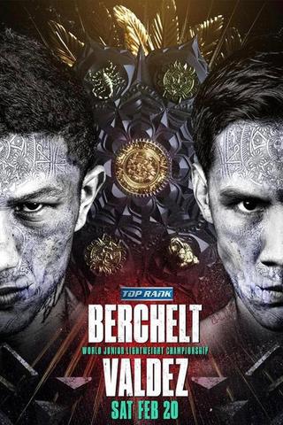 Miguel Berchelt vs. Oscar Valdez poster